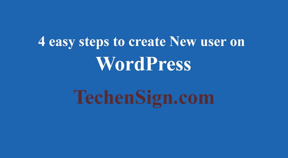 How to register a new user in WordPress easily in 4 steps